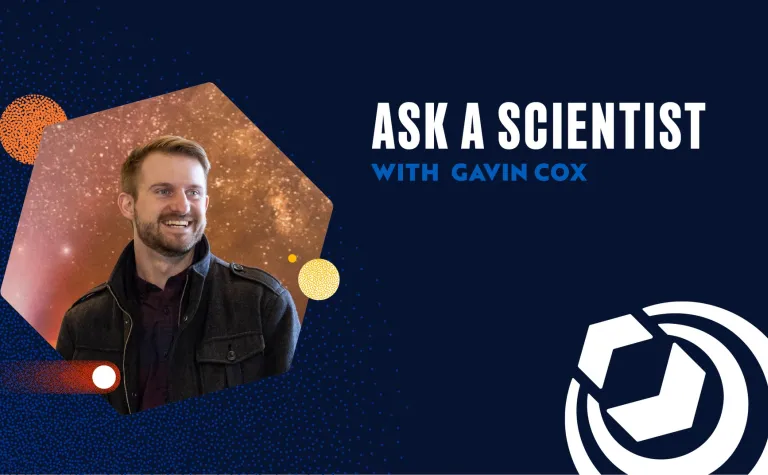 a flyer for this event showing Gavin's image and the event name, Ask a Scientist